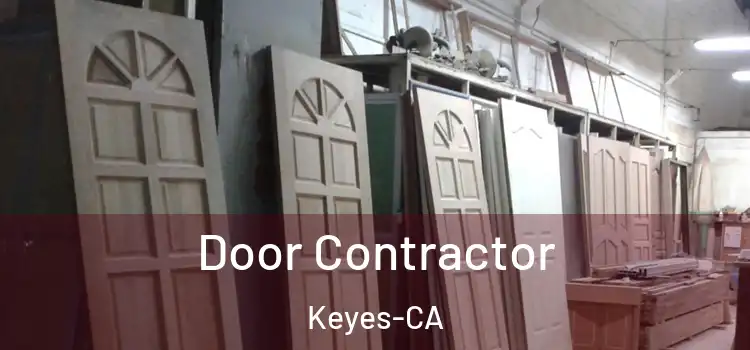  Door Contractor Keyes-CA